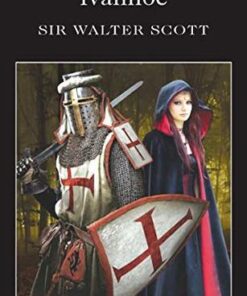 Wordsworth Classics: Ivanhoe - Sir Walter Scott - 9781853262029