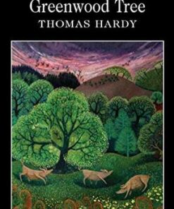 Wordsworth Classics: Under the Greenwood Tree - Thomas Hardy - 9781853262272