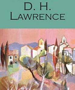 Wordsworth Poetry Library: The Complete Poems of D.H. Lawrence - D. H. Lawrence - 9781853264177
