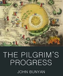 Wordsworth Classics of World Literature: The Pilgrim's Progress - John Bunyan - 9781853264689
