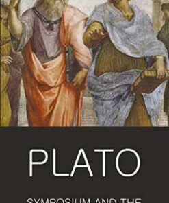 Wordsworth Classics of World Literature: Symposium and The Death of Socrates - Plato - 9781853264795