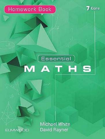 Essential Maths 7 Core 1 - - 9781906622732