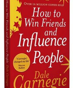 How to Win Friends and Influence People - Dale Carnegie - 9780091906818