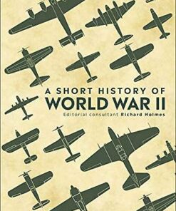 A Short History of World War II - DK - 9780241426463