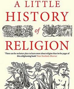 A Little History of Religion - Richard Holloway - 9780300228816