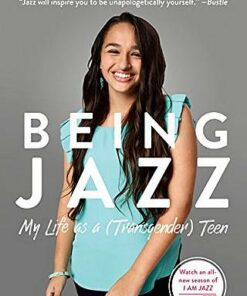Being Jazz: My Life as a (Transgender) Teen - Jazz Jennings - 9780399554674