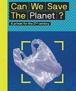 The Big Idea: Can We Save The Planet?: A primer for the 21st century - Alice  Bell - 9780500295304