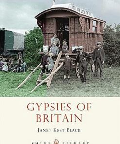 Gypsies of Britain - Janet Keet-Black - 9780747812364
