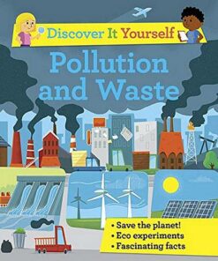 Discover It Yourself: Pollution and Waste - Sally Morgan - 9780753445501