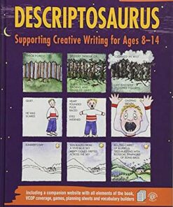 Descriptosaurus: Supporting Creative Writing for Ages 8-14 - Alison Wilcox (School writer and researcher