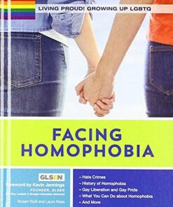 Living Proud! Growing Up LGBTQ: Facing Hompphobia - Robert Rodi - 9781422235089