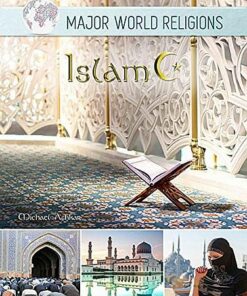 Major World Religions: Islam - Michael Ashkar - 9781422238196