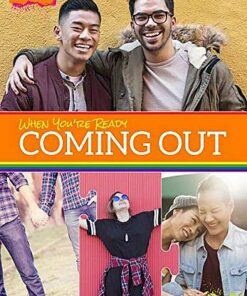 LGBTQ Life: When You're Ready: Coming Out - Katherine Lacaze - 9781422242810