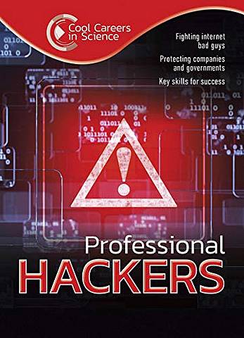 Cool Careers in Science: Professional Hackers - Andrew Morkes - 9781422243008