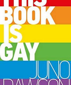 This Book is Gay - Juno Dawson - 9781471403958
