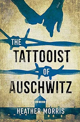 The Tattooist of Auschwitz (Young Adult Edition) - Heather Morris - 9781471408496