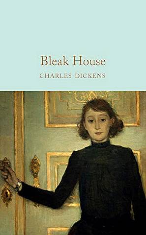 Macmillan Collector's Library: Bleak House - Charles Dickens - 9781509825424