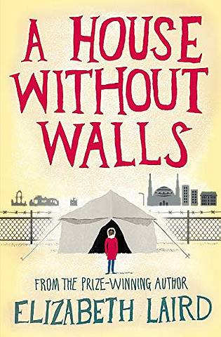 A House Without Walls - Elizabeth Laird - 9781509828241