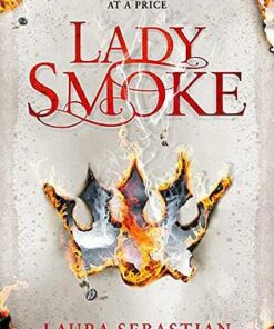 Ash Princess 2: Lady Smoke - Laura Sebastian - 9781509855186