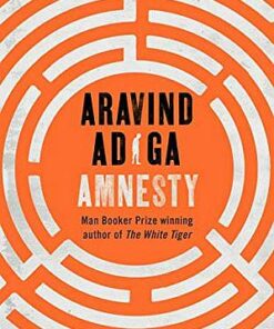 Amnesty - Aravind Adiga - 9781509879038