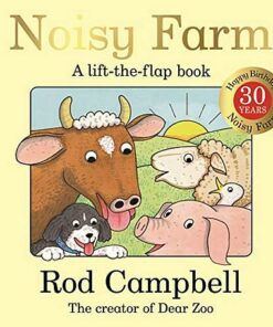 Noisy Farm (30th Anniversary Edition) - Rod Campbell - 9781509898381