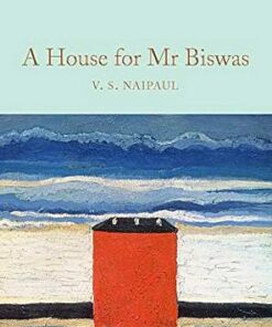 Macmillan Collector's Library: A House for Mr Biswas - V. S. Naipaul - 9781529013016