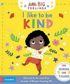 Little Big Feelings: I Like to be Kind - Campbell Books - 9781529023374