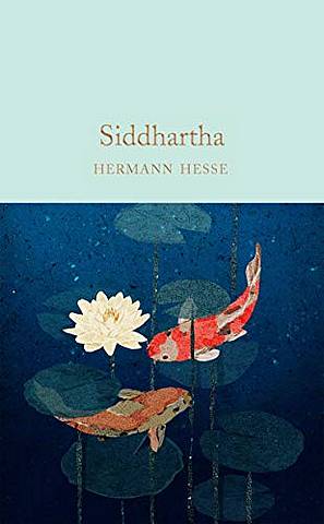 Macmillan Collector's Library: Siddhartha - Hermann Hesse - 9781529024043