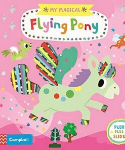 My Magical Flying Pony - Campbell Books - 9781529025248