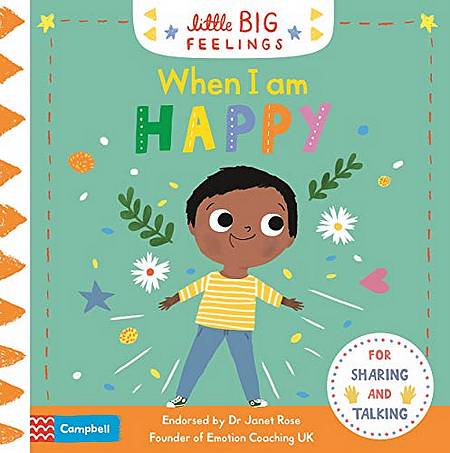 Little Big Feelings: When I am Happy - Campbell Books - 9781529029789