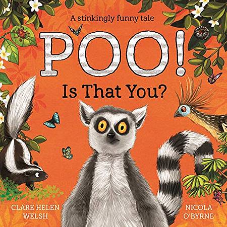Poo! Is That You? - Clare Helen Welsh - 9781529030471