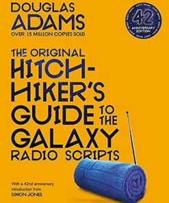 The Original Hitchhiker's Guide to the Galaxy Radio Scripts - Douglas Adams - 9781529034479