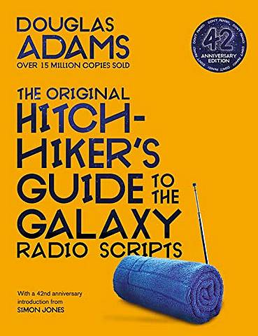 The Original Hitchhiker's Guide to the Galaxy Radio Scripts - Douglas Adams - 9781529034479