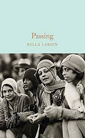 Macmillan Collector's Library: Passing - Christa Holm Vogelius - 9781529040289