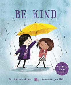 Be Kind - Pat Zietlow Miller - 9781529041903