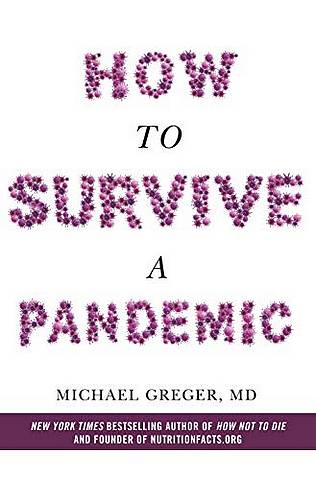 How to Survive a Pandemic - Michael Greger - 9781529054910