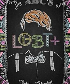 The ABC's of LGBT+: (Gender Identity Book for Teens) - Ashley Mardell - 9781633534094