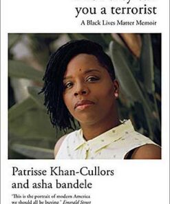 When They Call You a Terrorist: A Black Lives Matter Memoir - Patrisse Khan-Cullors - 9781786893055