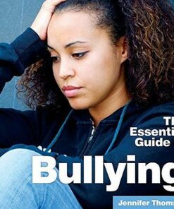 Bullying: The Essential Guide - Jennifer Thomson - 9781910843703