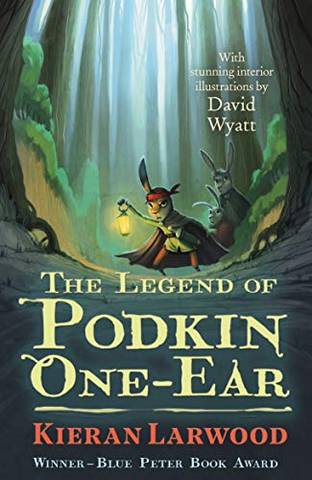 The Five Realms: The Legend of Podkin One-Ear - Kieran Larwood - 9780571340200