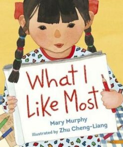 What I Like Most - Mary Murphy - 9781406369045