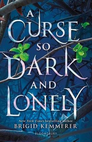 A Curse So Dark and Lonely - Brigid Kemmerer - 9781408884614