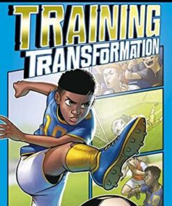 Sport Stories Graphic Novels: Training Transformation - Jesus Aburto Martinez - 9781474784146