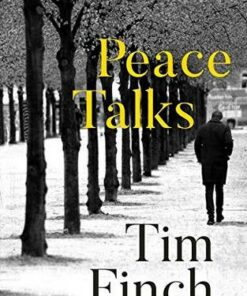 Peace Talks - Tim Finch - 9781526611697