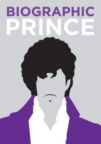 Biographic: Prince - Liz Flavell - 9781781454077