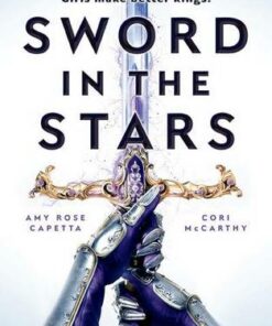 Once & Future 2: Sword in the Stars - Cori McCarthy - 9781786077011