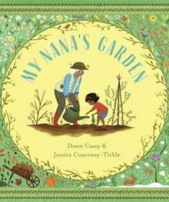 My Nana's Garden - Dawn Casey - 9781787416635