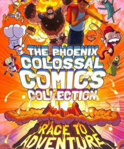 The Phoenix Colossal Comics Collection 3: Race to Adventure - Ben Sharpe - 9781788451239