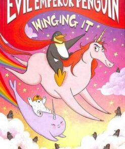 Evil Emperor Penguin: Winging It - Laura Ellen Anderson - 9781788451345