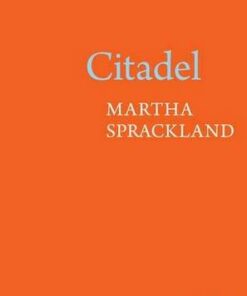 Citadel - Martha Sprackland - 9781789621020